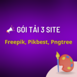 Tài khoản tải 3 site Freepik, Pikbest, PNGtree