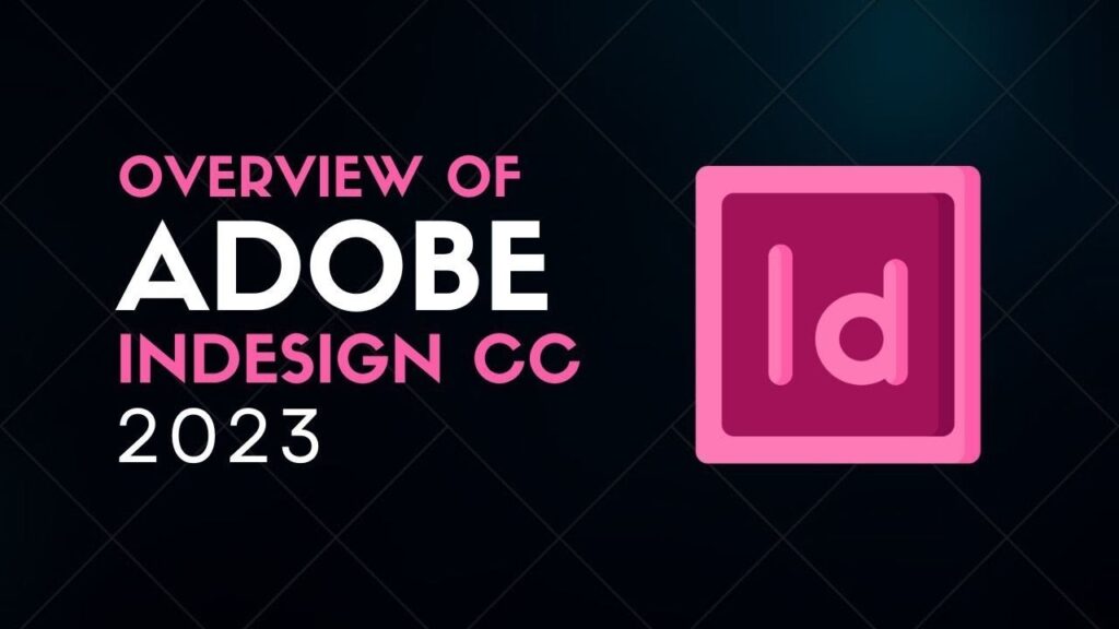 Thiết kế và in ấn chuyên nghiệp với Adobe InDesign CC