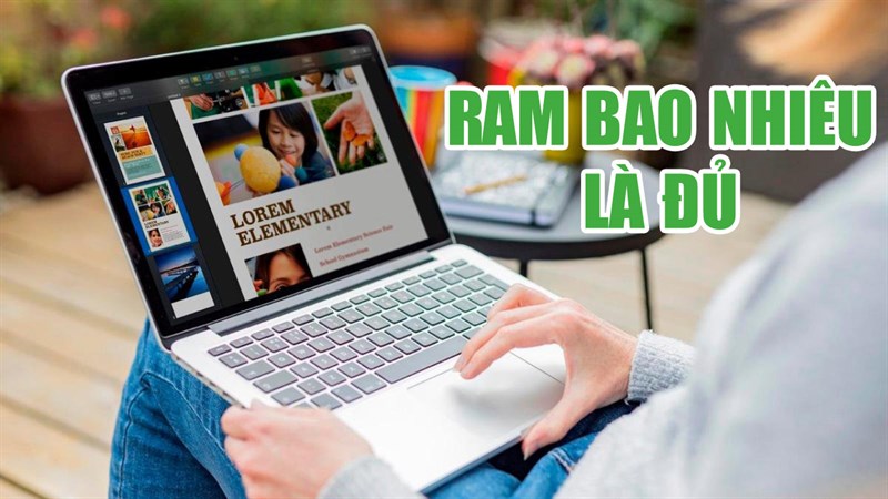 Bao nhiêu RAM là đủ?